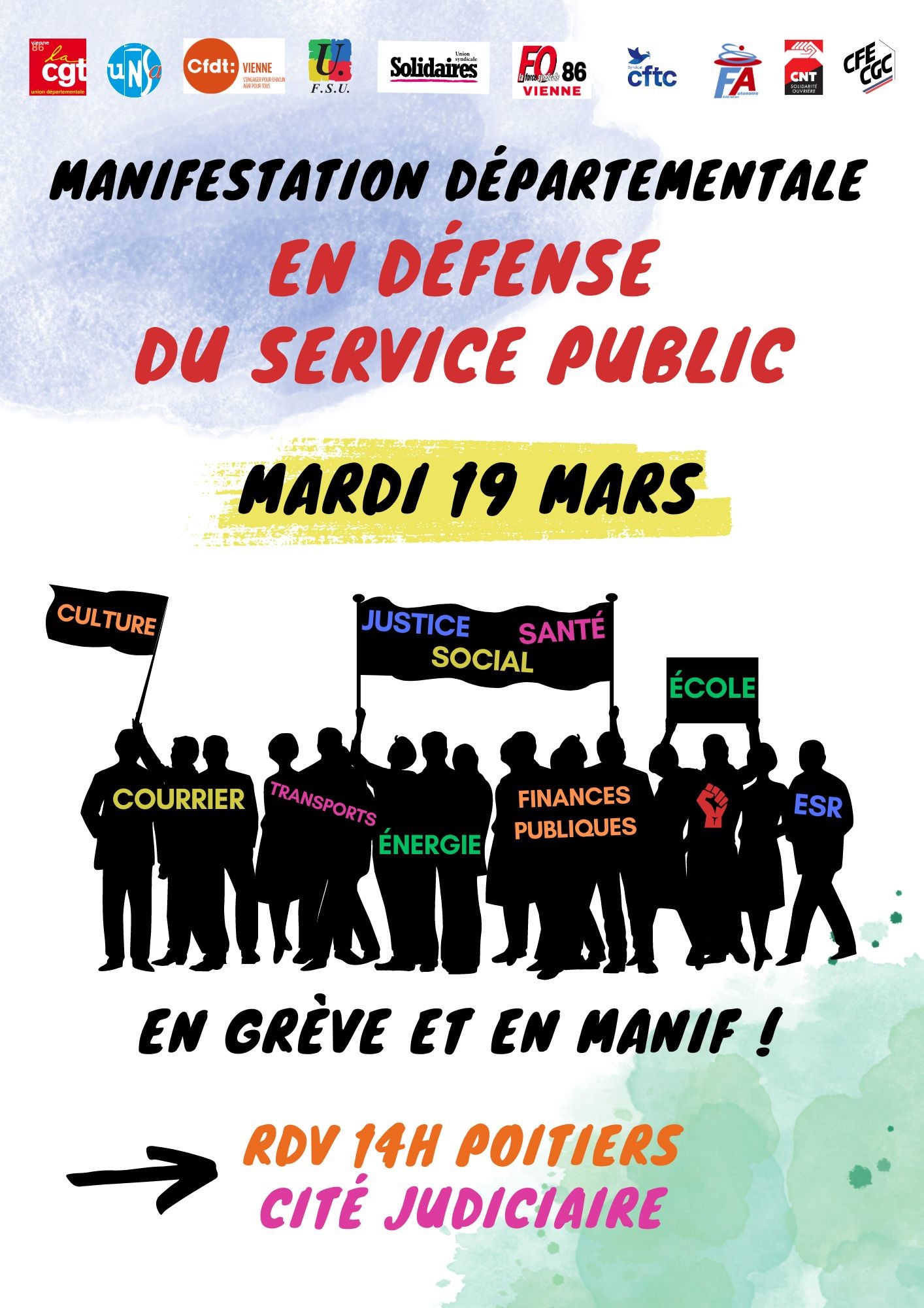 Manifestation départementale En défense du service public le Mardi 19 mars ! En grève et en Manif RDV 14h Poitiers Cité Judiciaire